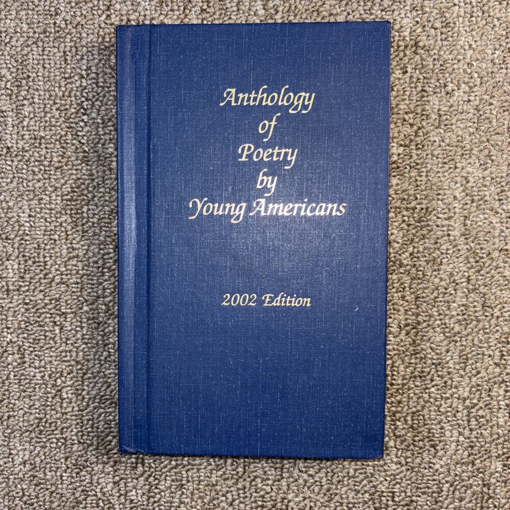 Anthology of Poetry by Young Americans 2002 Edition Vol LXXXV NEW